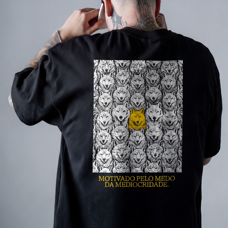 Oversized Medo da Mediocridade